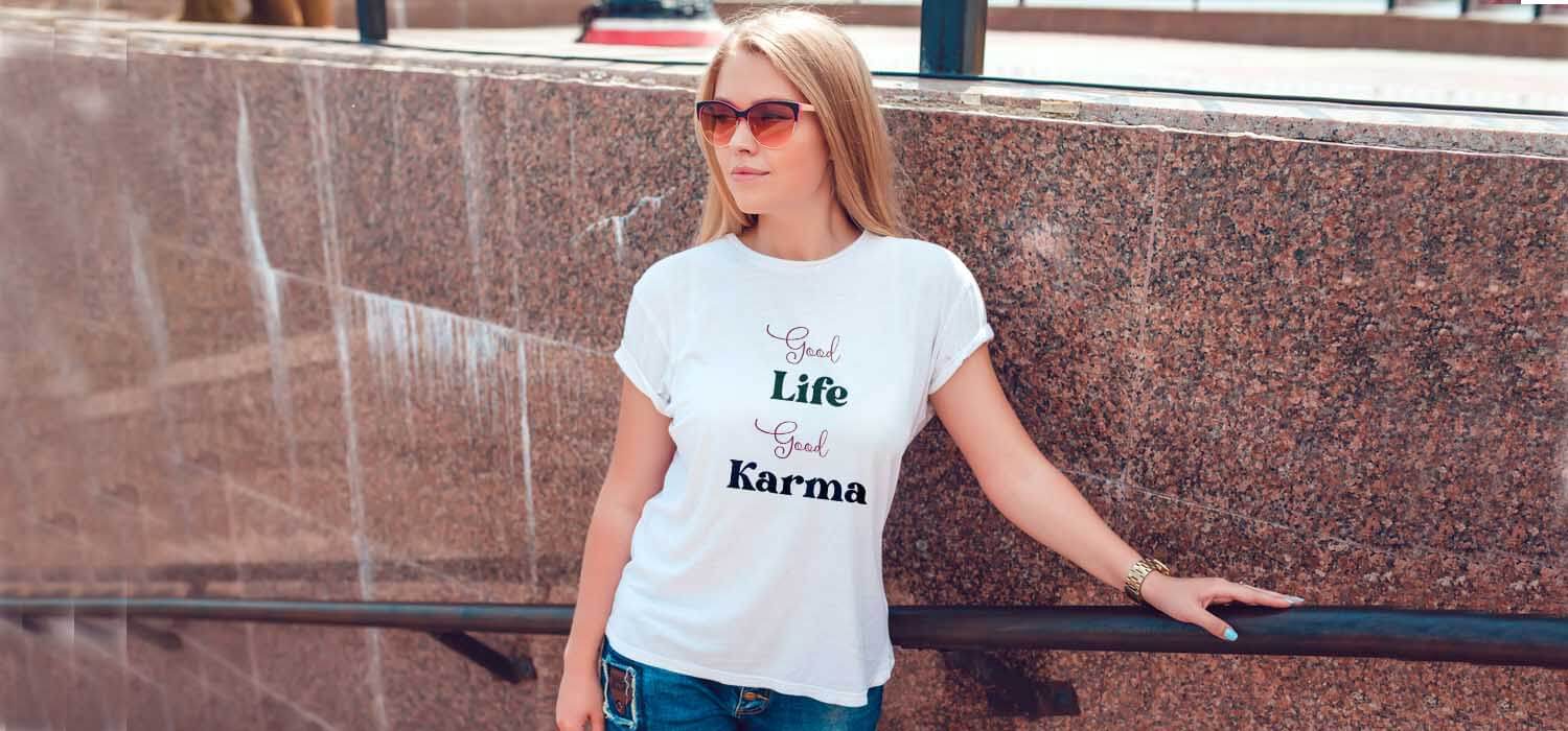 Good life Good Karma Print white t shirt women