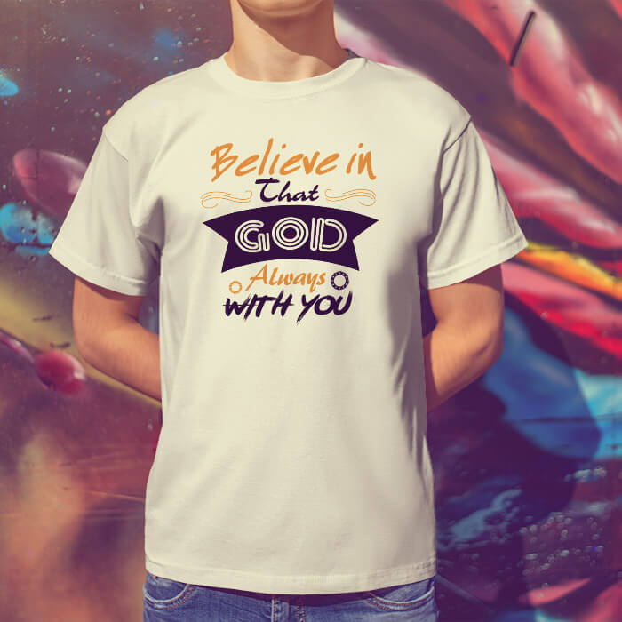 Believe in god quotes printed t-shirt for men