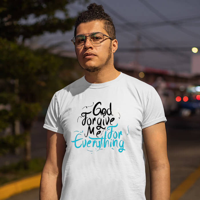 God forgive me quotes printed white round neck t shirt