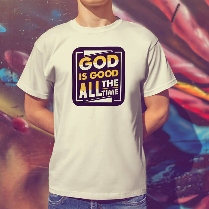 God is good all the time quotes printed round neck white t shirt