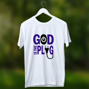 God is the plug quotes white t shirt for men