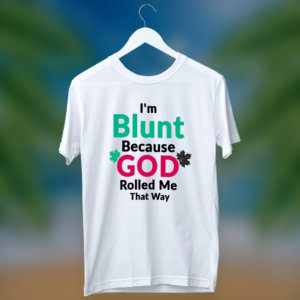 I am blunt quotes printed round neck white t shirt