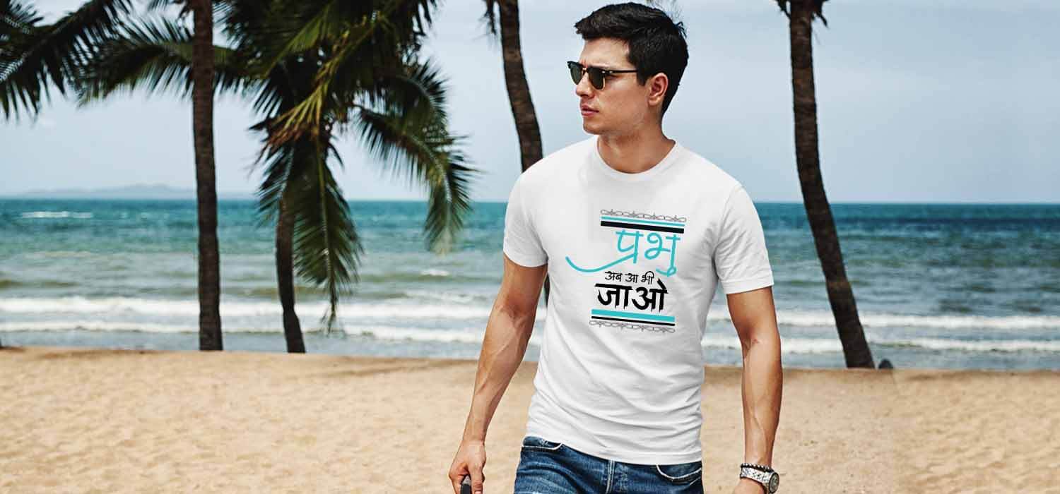 Prabhu ab aa bhi jao quotes printed t-shirt for men