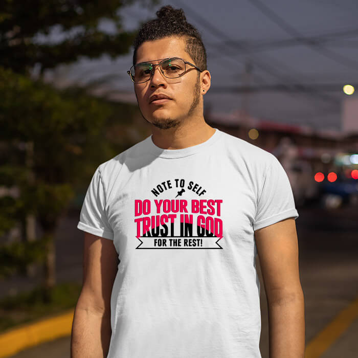 Trust in god quotes white t-shirt