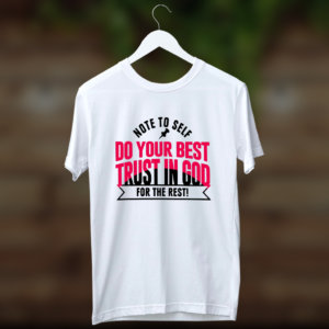 Trust in god quotes white t shirt