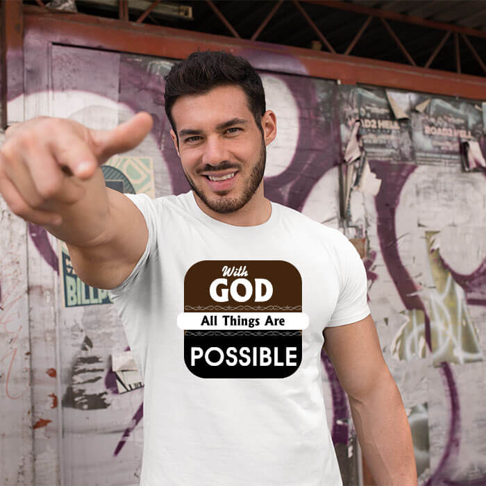 With god all things are possible quotes printed half sleeve t shirt for men