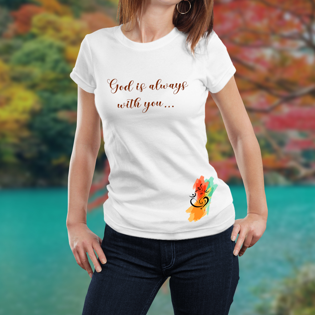 God Is Always With You Women Graphic Printed T-Shirt