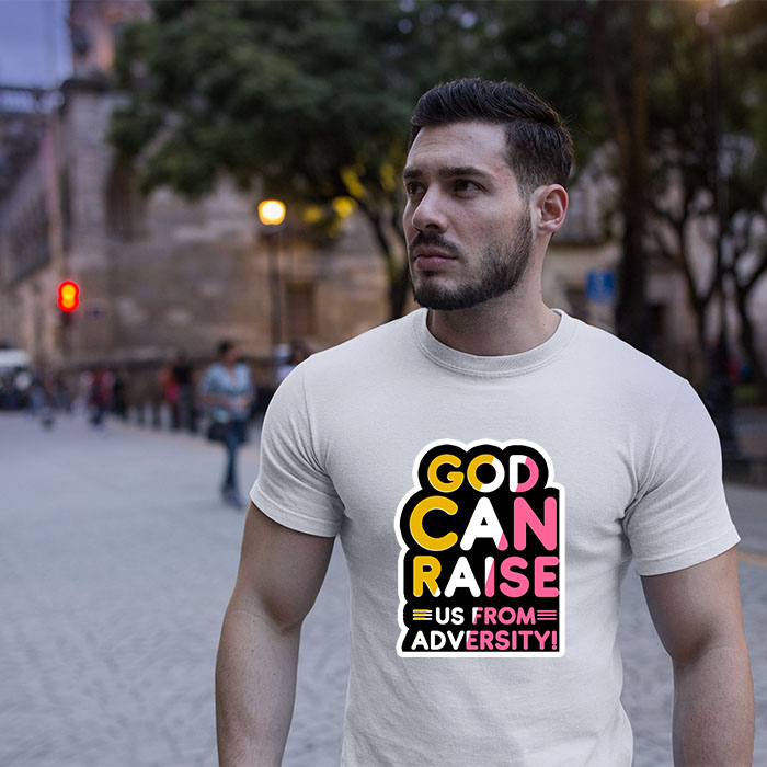 God can raise quotes printed gents t-shirt