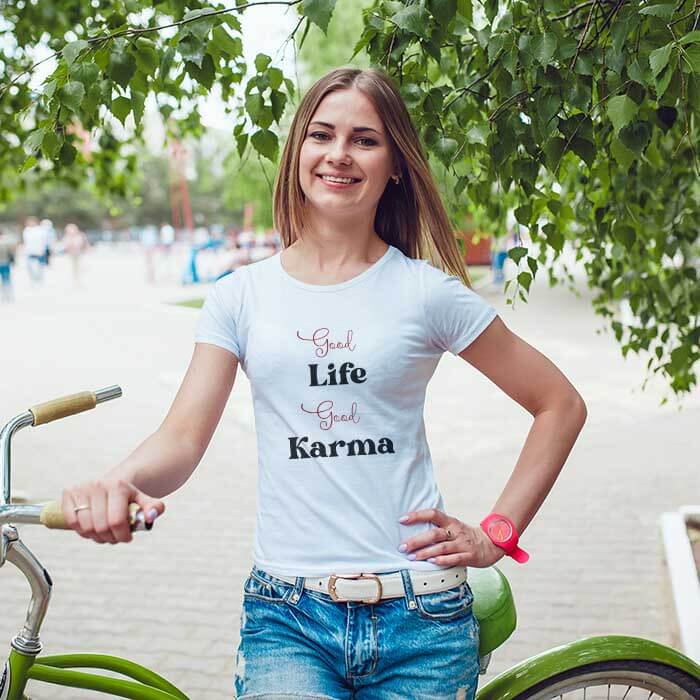 Good life Good Karma Print t shirt for women