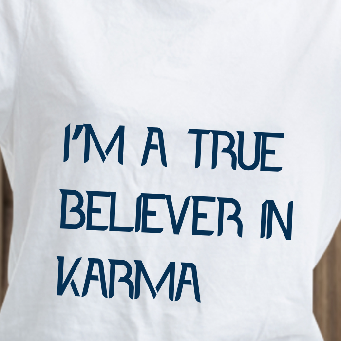 Karma Quotes Printed Women's White Round Neck T-Shirt