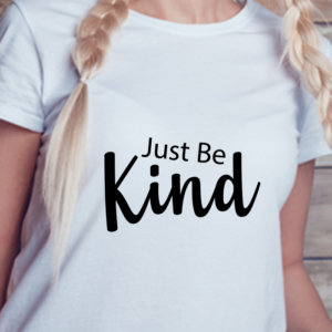 Just Be Kind Text Printed Printed Stylish T Shirt For Women